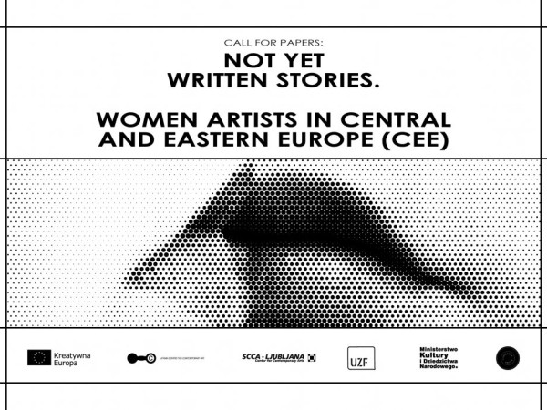 Call for Papers: Not Yet Written Stories. Women Artists in Central and Eastern Europe (CEE)