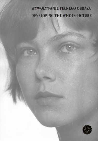 E-book 'Developing the Whole Picture: The Case of Zofia Glazer-Rudzińska’s Work and Archive'