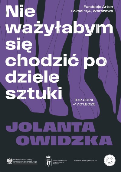 Jolanta Owidzka. Nie ważyłabym się chodzić po dziele sztuki
