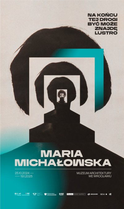 Maria Michałowska. Na końcu tej drogi być może znajdę lustro