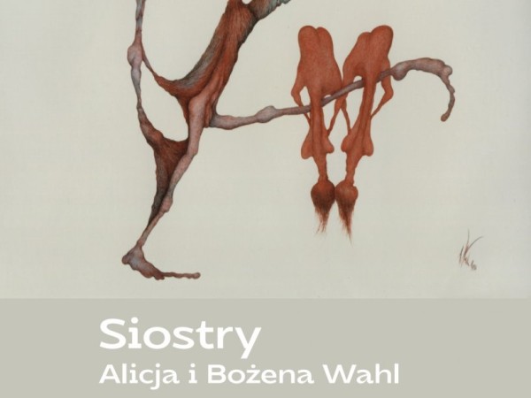 Siostry: Alicja i Bożena Wahl